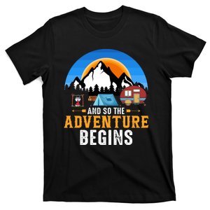 And So The Adventure Begins Camping T-Shirt