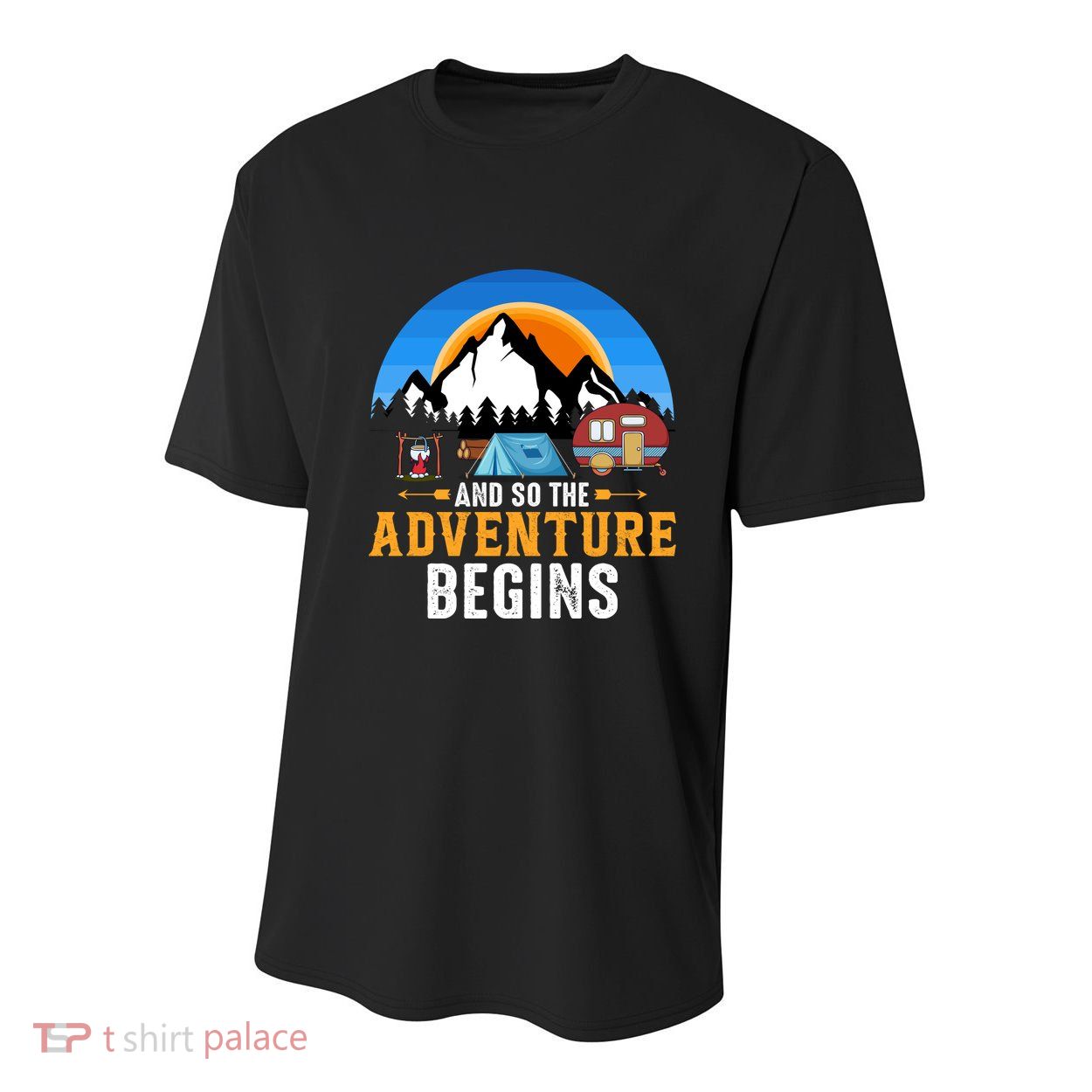 And So The Adventure Begins Camping Youth Performance Sprint T-Shirt