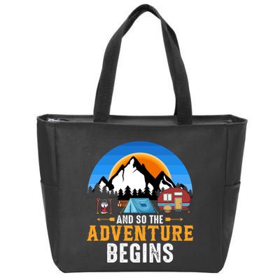 And So The Adventure Begins Camping Zip Tote Bag
