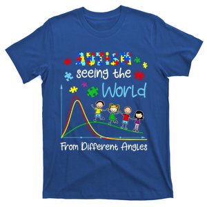 Autism Seeing The World From Different Angles Funny Gift T-Shirt