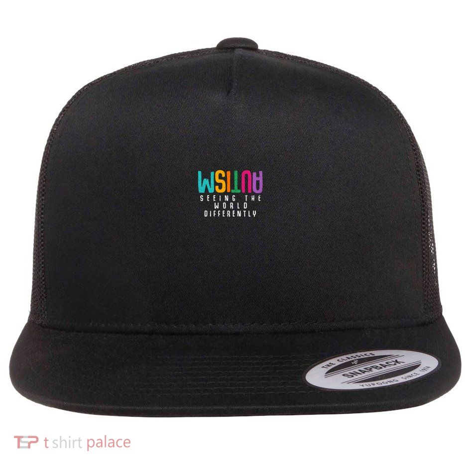 Autism Seeing The World Differently Support Autism Awareness Flat Bill Trucker Hat