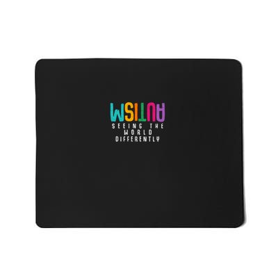 Autism Seeing The World Differently Support Autism Awareness Mousepad