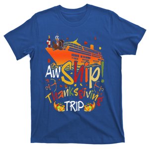 Aw Ship Thanksgiving Trip Cruise Matching Family Vacation T-Shirt