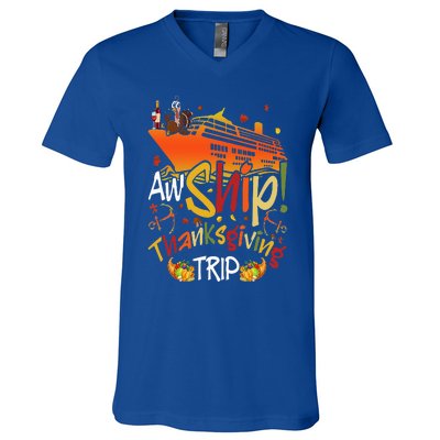 Aw Ship Thanksgiving Trip Cruise Matching Family Vacation V-Neck T-Shirt