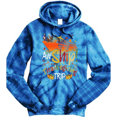 Aw Ship Thanksgiving Trip Cruise Matching Family Vacation Tie Dye Hoodie