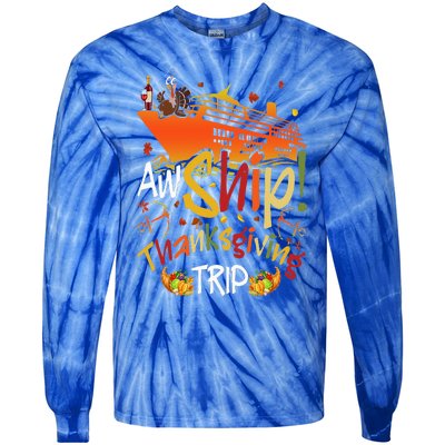 Aw Ship Thanksgiving Trip Cruise Matching Family Vacation Tie-Dye Long Sleeve Shirt