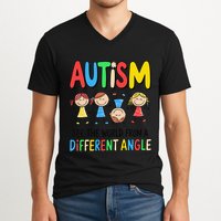 Autism Seeing The World From A Different Angle Autism V-Neck T-Shirt