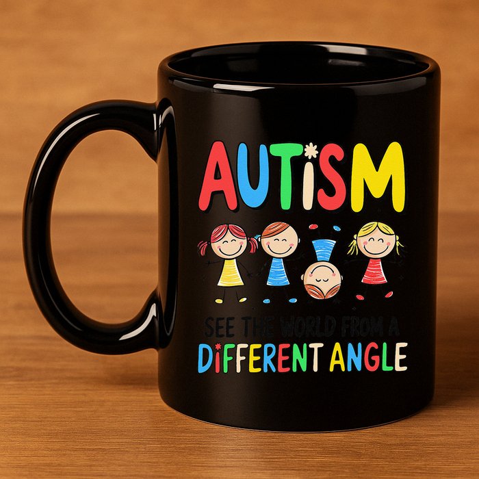 Autism Seeing The World From A Different Angle Autism 11oz C Handle Ceramic Mug