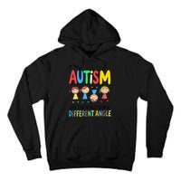 Autism Seeing The World From A Different Angle Autism Tall Hoodie