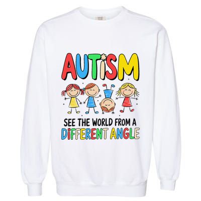 Autism Seeing The World From A Different Angle Autism Garment-Dyed Sweatshirt