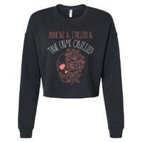 Anxious Stressed True Crime Obsessed Murder Shows Podcast Cropped Pullover Crew