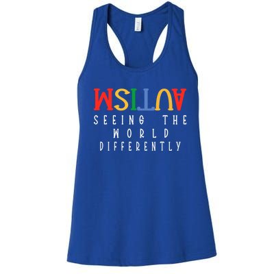 Autism Seeing The World Differently Autism Awareness Month Gift Women's Racerback Tank