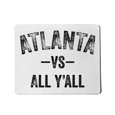 All Sport Trends Atlanta Vs All YAll Mousepad