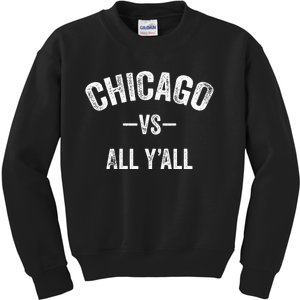 All Sport Trends Chicago Vs All YAll Kids Sweatshirt