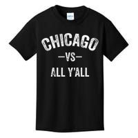 All Sport Trends Chicago Vs All YAll Kids T-Shirt