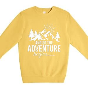 And So The Adventure Begins Camping Road Trip Premium Crewneck Sweatshirt