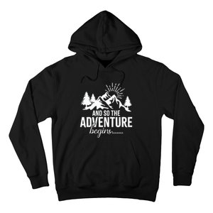 And So The Adventure Begins Camping Road Trip Hoodie