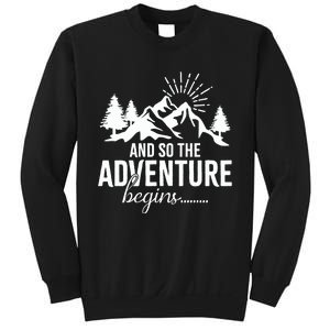 And So The Adventure Begins Camping Road Trip Sweatshirt