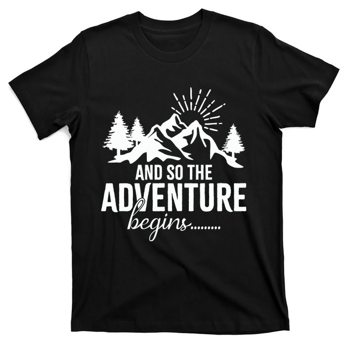 And So The Adventure Begins Camping Road Trip T-Shirt