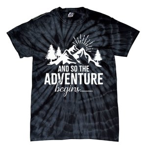 And So The Adventure Begins Camping Road Trip Tie-Dye T-Shirt