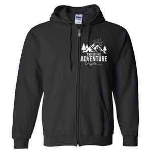 And So The Adventure Begins Camping Road Trip Full Zip Hoodie