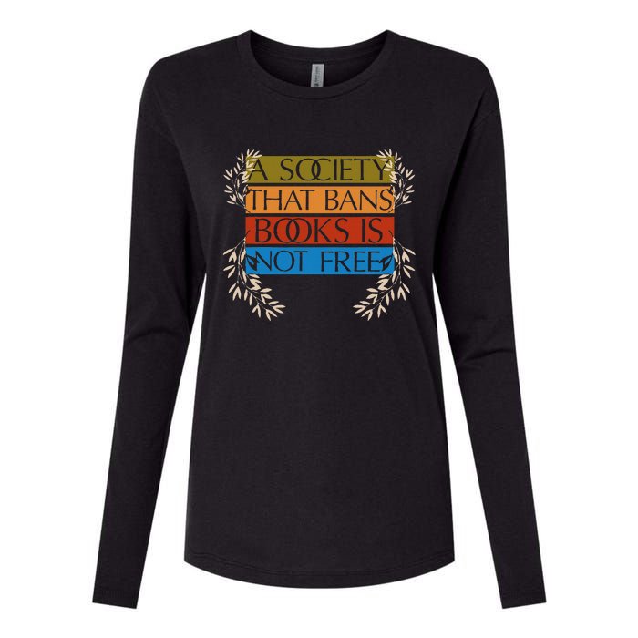 A Society That Bans Books Is Not Free Womens Cotton Relaxed Long Sleeve T-Shirt