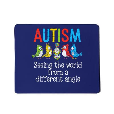 Autism Seeing The World From A Different Angle Cute Bird Mousepad