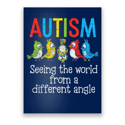 Autism Seeing The World From A Different Angle Cute Bird Poster