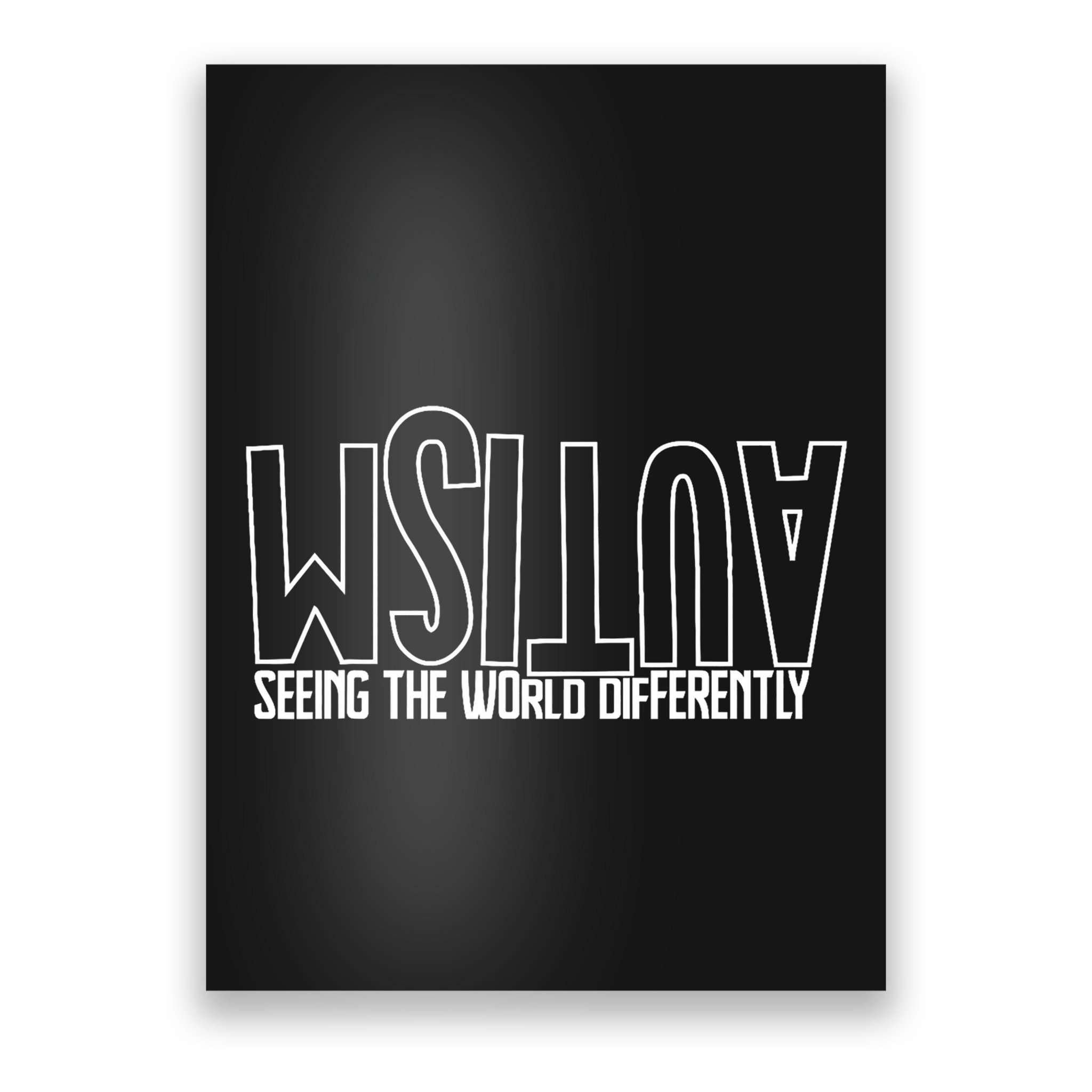 Autism Seeing The World Differently Awareness Poster