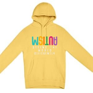 Autism Seeing The World Differently Support Autism Awareness Gift Premium Pullover Hoodie