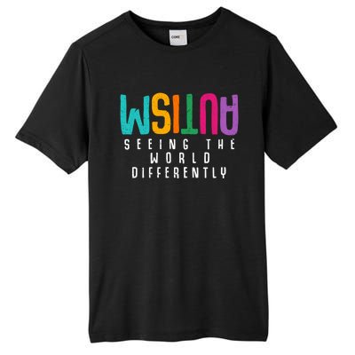 Autism Seeing The World Differently Support Autism Awareness Gift Tall Fusion ChromaSoft Performance T-Shirt