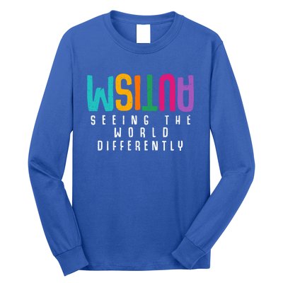 Autism Seeing The World Differently Support Autism Awareness Gift Long Sleeve Shirt