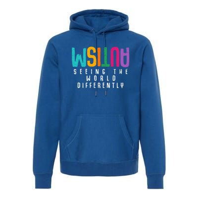 Autism Seeing The World Differently Support Autism Awareness Gift Premium Hoodie