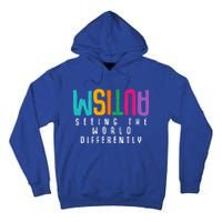 Autism Seeing The World Differently Support Autism Awareness Gift Tall Hoodie