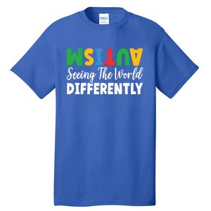 Autism Seeing The World Differently Asd Autistic Gift Tall T-Shirt