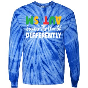 Autism Seeing The World Differently Asd Autistic Gift Tie-Dye Long Sleeve Shirt