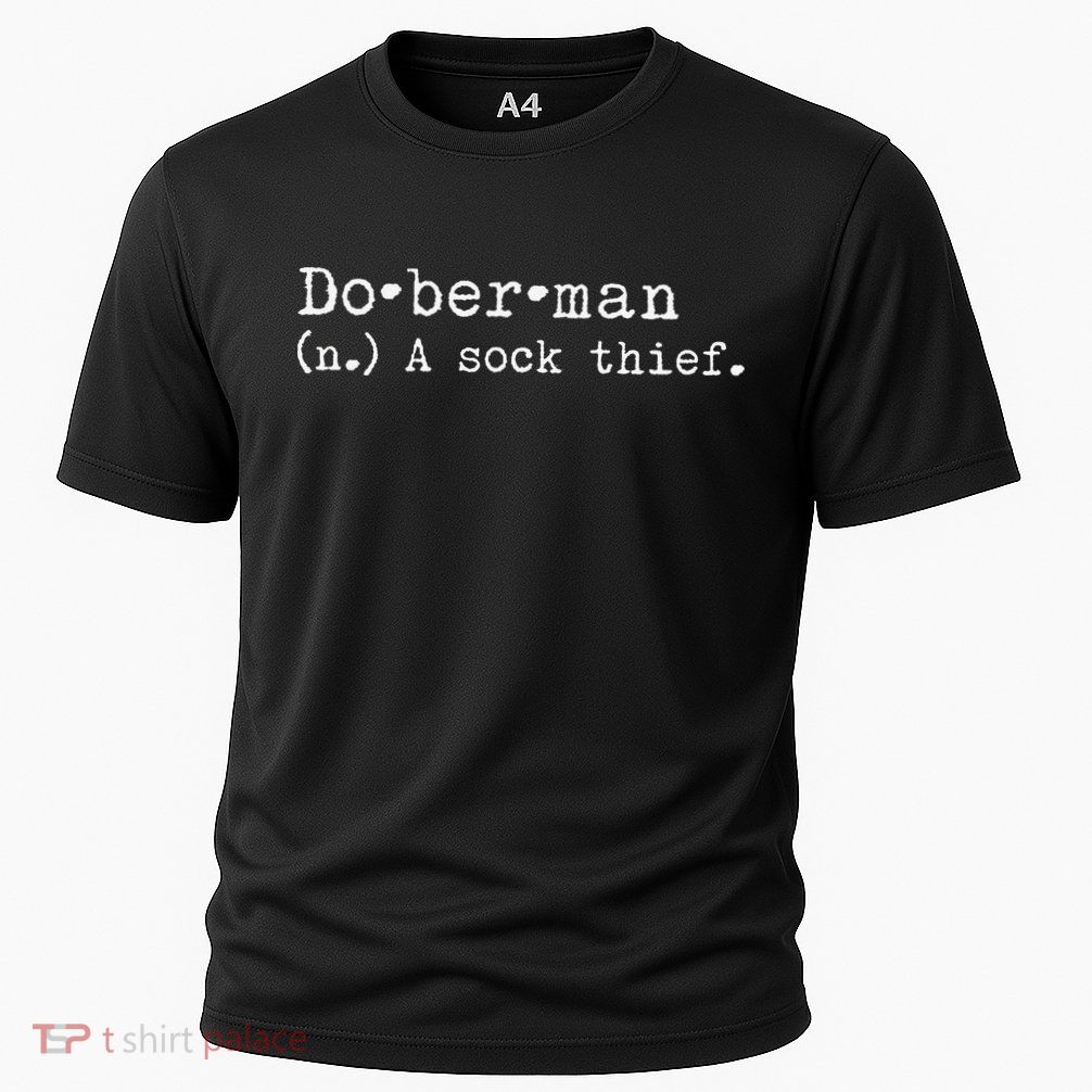 A Sock Thief Doberman Dog funny pet lovers Performance Shirt