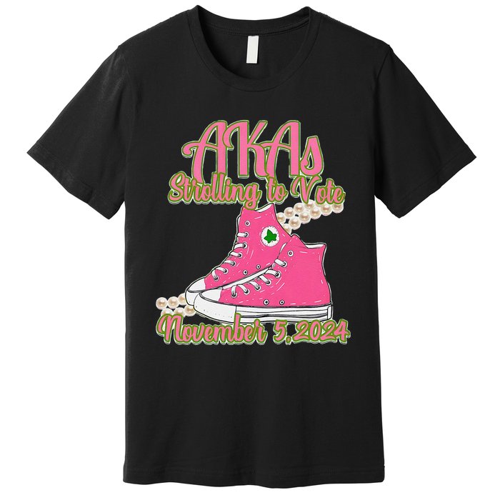 Akas Strolling To Vote November 5 2024 Chucks And Pearls Premium T-Shirt