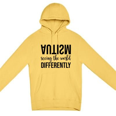 Autism Seeing The World Differently Premium Pullover Hoodie