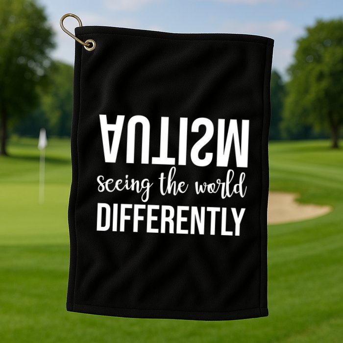 Autism Seeing The World Differently Golf Towel