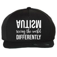 Autism Seeing The World Differently Wool Snapback Cap