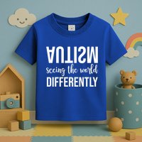 Autism Seeing The World Differently Toddler T-Shirt