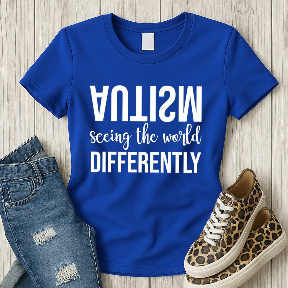 Autism Seeing The World Differently Womens T-Shirt