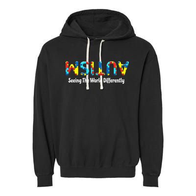 Autism Seeing The World Differently Upside Autism Awareness Garment-Dyed Fleece Hoodie