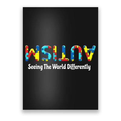 Autism Seeing The World Differently Upside Autism Awareness Poster