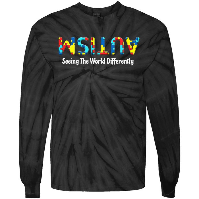 Autism Seeing The World Differently Upside Autism Awareness Tie-Dye Long Sleeve Shirt