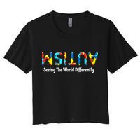 Autism Seeing The World Differently Upside Autism Awareness Women's Crop Top Tee