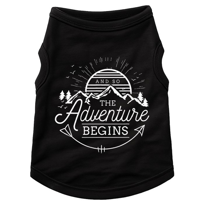 And So The Adventure Begins Adventure Camping Doggie Tank