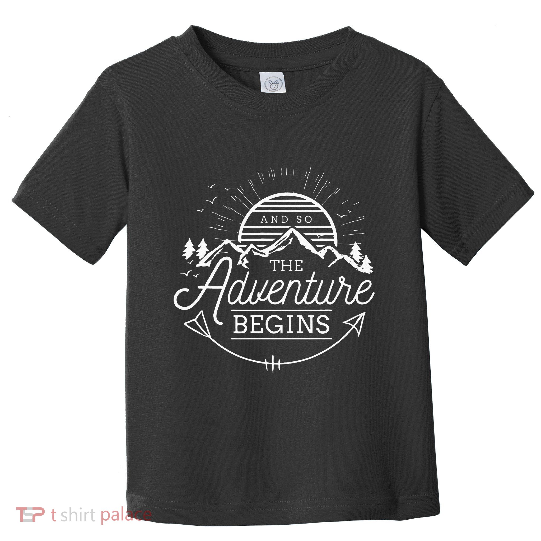 And So The Adventure Begins Adventure Camping Toddler T-Shirt