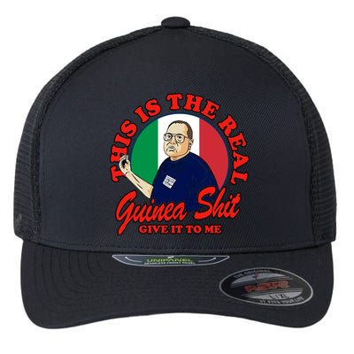 Al Santillo This Is The Real Guinea Shit Give It To Me Flexfit Unipanel Trucker Cap